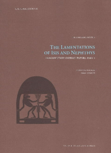 The Lamentations Of Isis And Nephthys