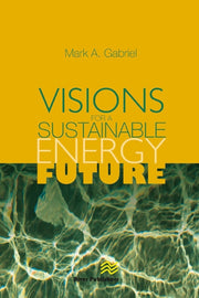 Visions For A Sustainable Energy Future