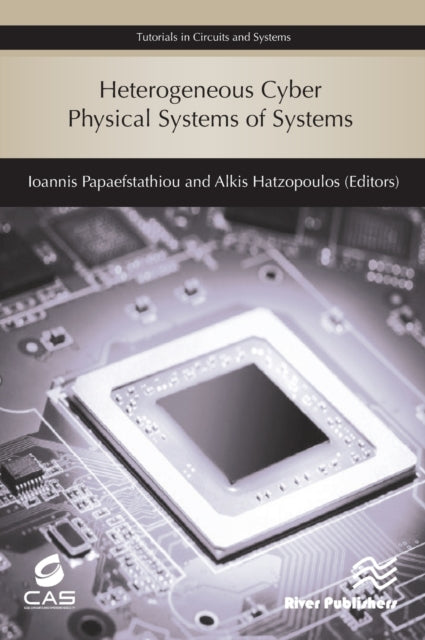 Heterogeneous Cyber Physical Systems Of