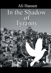 In The Shadow Of Tyranny