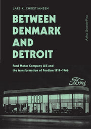 Between Denmark & Detroit By Lars K. Christensen