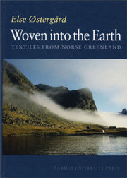 Woven Into The Earth By Else Ostergaard