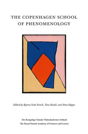 Copenhagen School Of Phenomenology By Bjarne Sode Funch