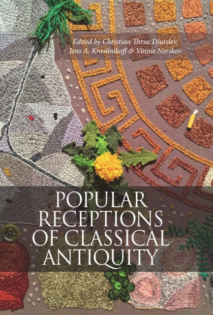 Popular Receptions In Classical Antiquit