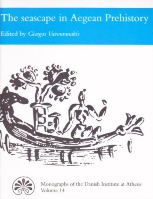 Seascape In Aegean Prehistory