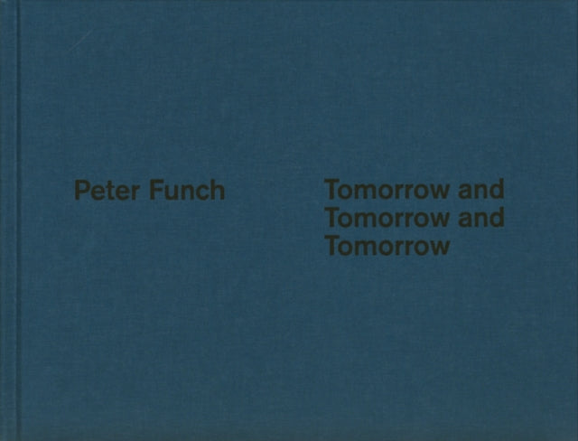 Tomorrow & Tomorrow & Tomorrow