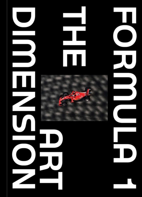 Formula 1 The Art Dimension