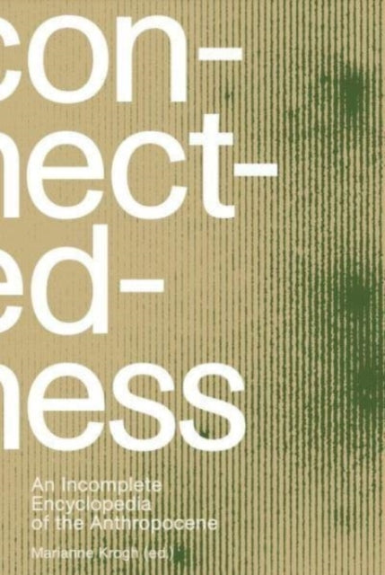 Connectedness An Incomplete Encycloped