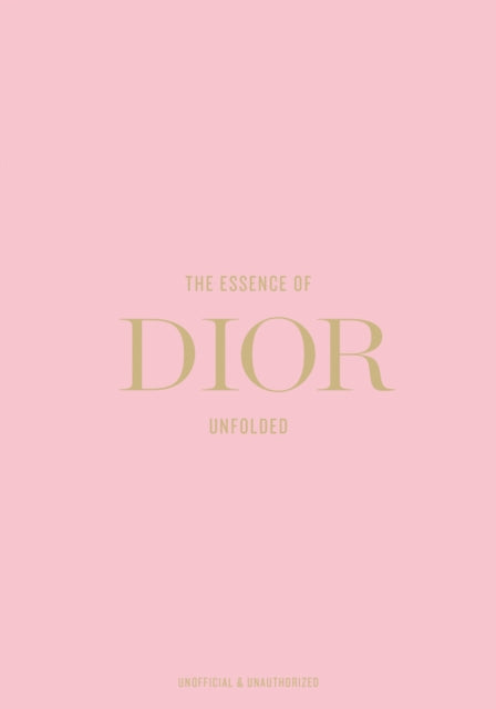Essence Of Dior Unfolded By Reising, Kelly