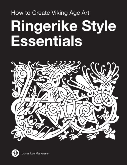 Ringerike Style Essentials: How To Creat By Markussen, Jonas Lau