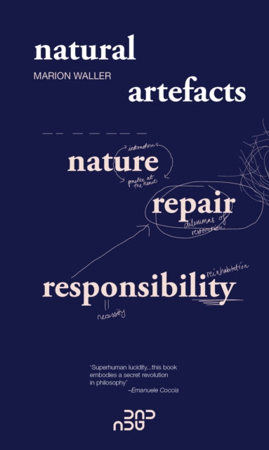 Natural Artefacts Nature Repair Responsi