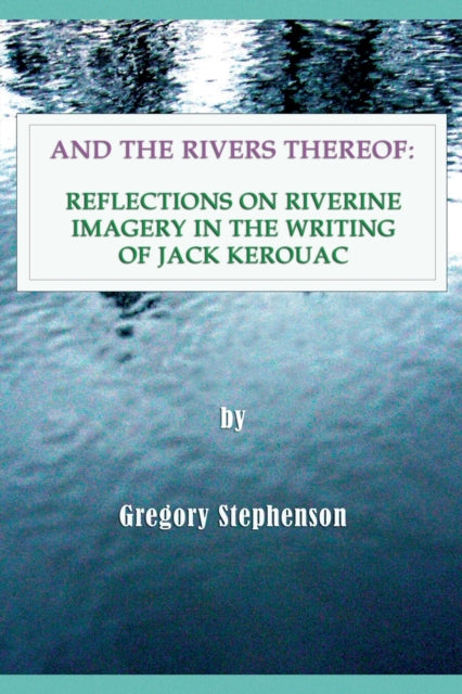 And The Rivers Thereof: Reflections On R