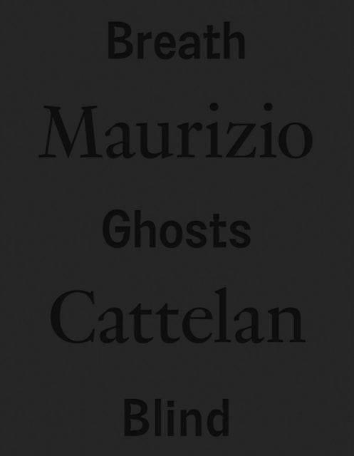 Maurizio Cattelan