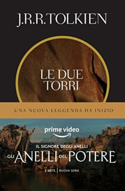 Le Due Torri Il Signore Degli Anelli Vol By Tolkien, J R R