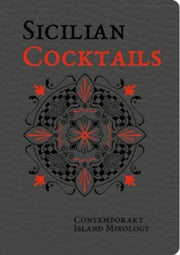 Sicilian Cocktails By Dammone, A
