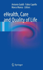 Ehealth, Care And Quality Of Life By Gaddi, Antonio