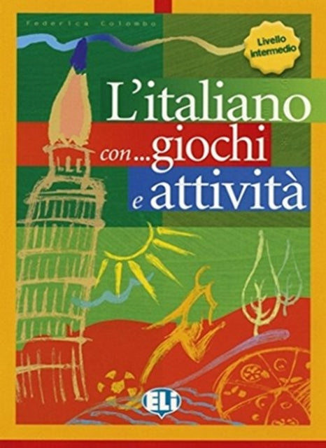 Litaliano Con Giochi E Attivita Book 3 By Unknown