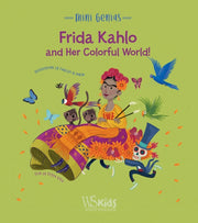 Frida Kahlo & Her Colorful World
