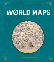 World Maps A Journey Back In Time