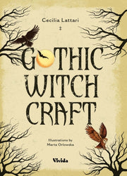 Gothic Witchcraft By Lattari, Cecilia
