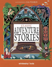 Classic Adventure Stories By Visirin, Lia (ills)