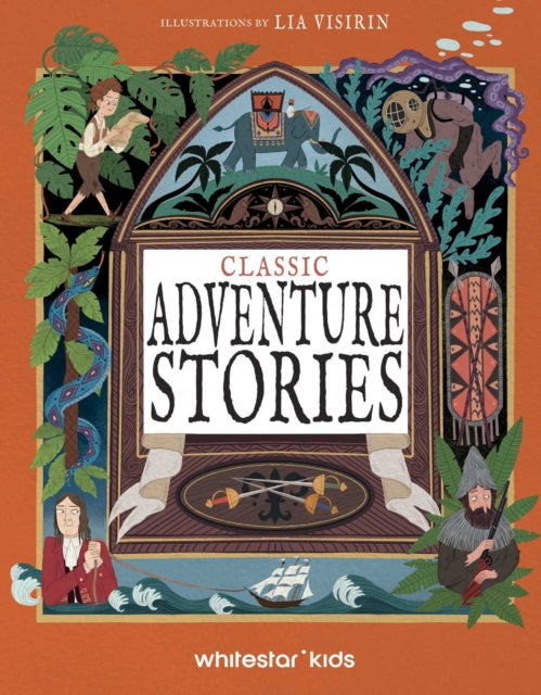 Classic Adventure Stories By Visirin, Lia (ills)