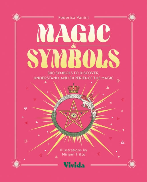 Magic & Symbols By Vanini, Federica