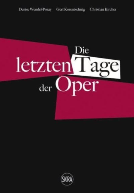 Die Letzten Tage Der Oper German Editi