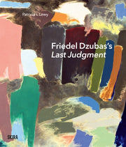 Friedel Dzubas S Last Judgment A Mast