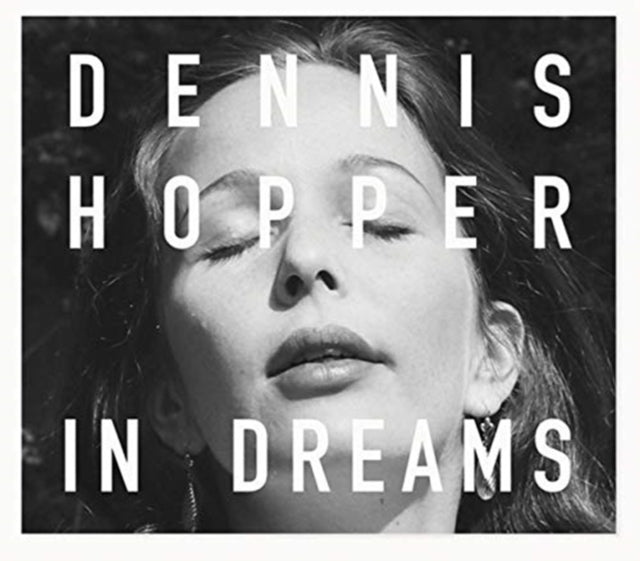 Dennis Hopper In Dreams Scenes From The By Hopper, Dennis