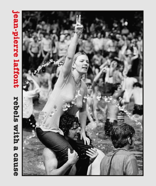 Rebels With A Cause By Jean-pierre Laffont