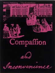 Compassion & Inconvenience