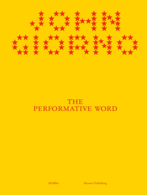 The Performative Word By John Giorno