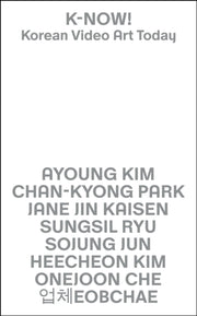 K-now Korean Video Art Today