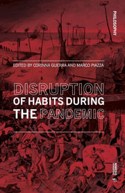 Fear & Disruption Of Habits During The P