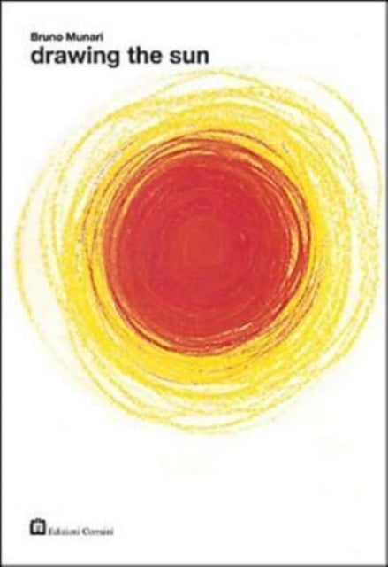 Drawing The Sun By Munari, Bruno