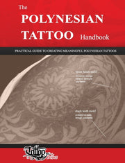 The Polynesian Tattoo Handbook: Practica