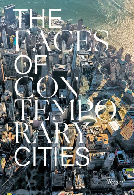 Faces Of Contemporary Cities
