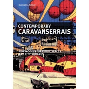 Contemporary Caravanerias