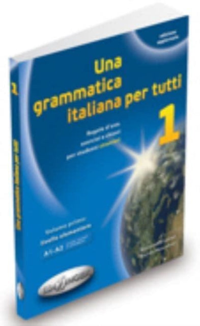 Una Grammatica Italiana Per Tutti Libro