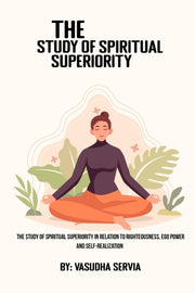 The Study Of Spiritual Superiority In Re