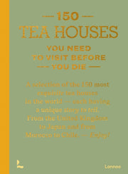 150 Tea Houses You Need To Visit Before