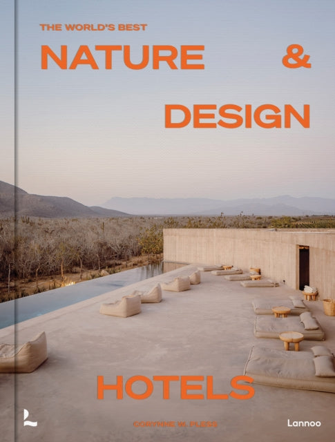 Worlds Best Nature And Design Hotels