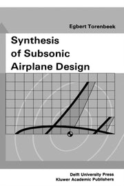 Synthesis Of Subsonic Airplane Design By Torenbeek, Egbert
