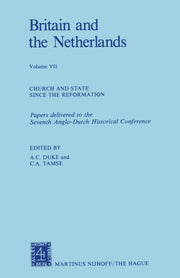 Britain And The Netherlands: Volume Vii