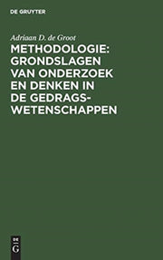 Methodologie: Grondslagen Van Onderzoek