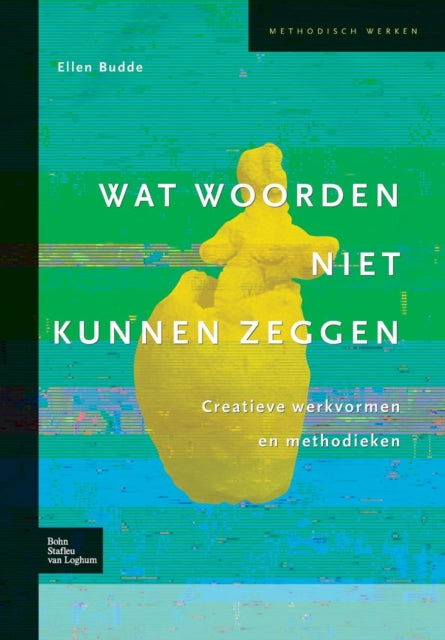 Wat Woorden Niet Kunnen Zeggen By Budde, E.