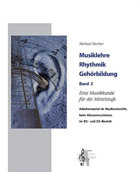 Musiklehre Rhythmik Gehrbildung Band 2