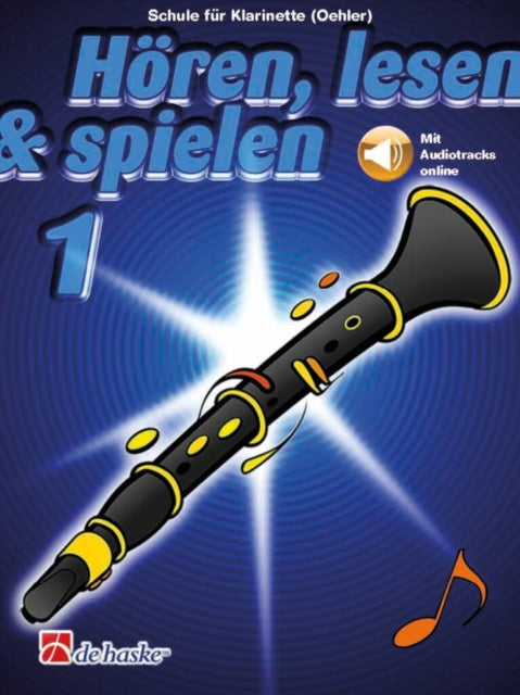 Hren Lesen Spielen 1 Klarinette Oehler By Kastelein, Jaap