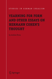 Yearning For Form And Other Essays On He